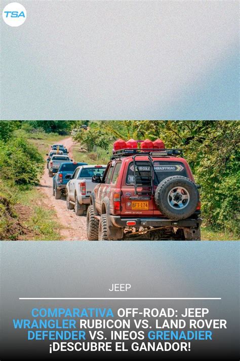 Land Rover Defender y Jeep Wrangler en un desafío todoterreno