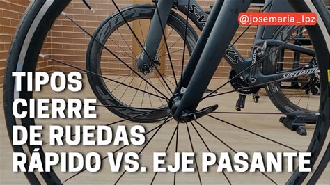 Comparativa de rigidez entre eje pasante y cierre rápido